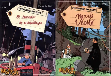 Teodoro Poussin: El devorador de archipiélagos (Tomo 1) y Marie Vérité (Tomo 2) 