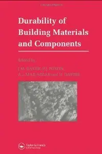 Durability of Building Materials and Components: Proceedings of the Fifth International Conference (repost)