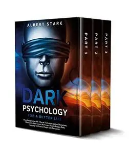 Dark Psychology for a Better Life