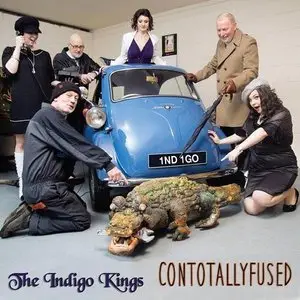 The Indigo Kings - Contotallyfused (2014)