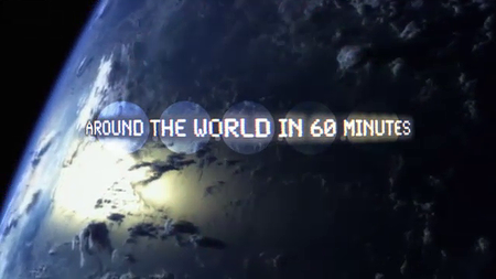 Around the World in 60 Minutes