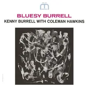 Kenny Burrell with Coleman Hawkins - Bluesey Burrell (1963) [Analogue Productions 2019] SACD ISO + DSD64 + Hi-Res FLAC