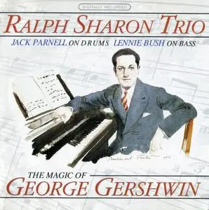 Ralph Sharon Trio - The Magic of George Gershwin (2000)