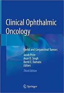 Clinical Ophthalmic Oncology: Eyelid and Conjunctival Tumors, 3rd Edition