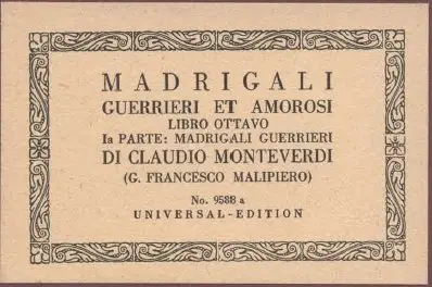 Claudio Monteverdi - Madrigali Guerrieri 