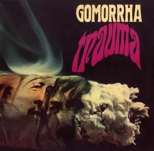 Gomorrha - Trauma (1970) [Reissue 2013]