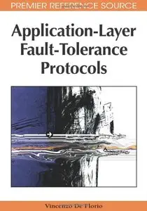 Application-layer Fault-tolerance Protocols
