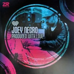 Joey Negro - Produced With Love (2017)