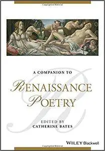 A Companion to Renaissance Poetry