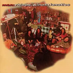 Man - Rhinos, Winos and Lunatics (1974) [2CD Reissue 2007]