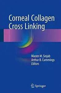 Corneal Collagen Cross Linking [Repost]