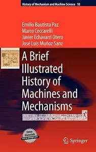 A Brief Illustrated History of Machines and Mechanisms (Repost)