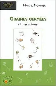 Marcel Monnier - Graines germées : Livre de cultures [Repost]