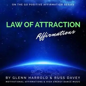 «Law of Attraction Affirmations» by Glenn Harrold,Russ Davey,Marie Williamson