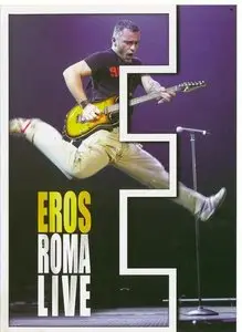 Eros Ramazzotti - Eros Roma Live [DVD9+DVD5] (2004)
