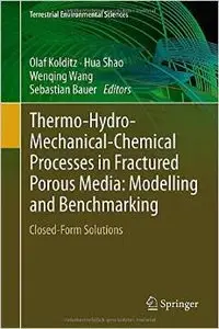 Thermo-Hydro-Mechanical-Chemical Processes in Fractured Porous Media: Modelling and Benchmarking: Closed-Form... (repost)
