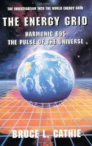 The energy grid - Harmonic 695. The pulse of the universe