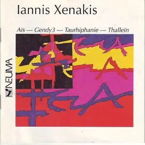 Iannis Xenakis - Aïs · Gendy 3 · Taurhiphanie · Thalleïn (1994)