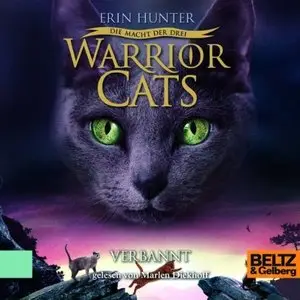Erin Hunter - Warrior Cats - Die Macht der drei - Band 3 - Verbannt