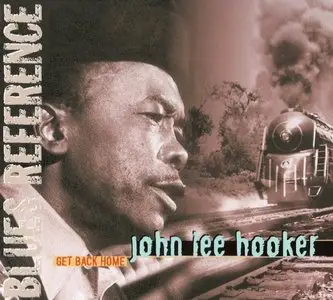 John Lee Hooker - Get Back Home