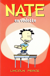 Nate - Tome 8 - Nate en Vedette