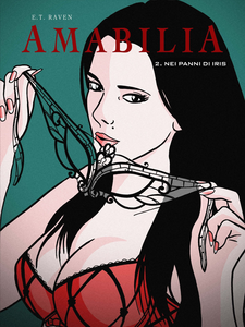 Amabilia - Volume 2 - Nei Panni Di Iris