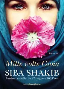 Siba Shakib - Mille volte Gioia