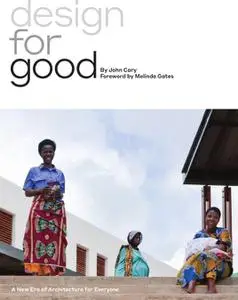 Design for Good: A New Era of Architecture for Everyone (Repost)