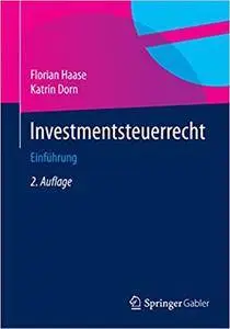 Investmentsteuerrecht: Einführung