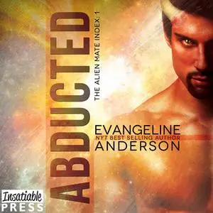 «Abducted» by Evangeline Anderson