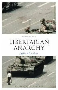 Libertarian Anarchy: Against the State
