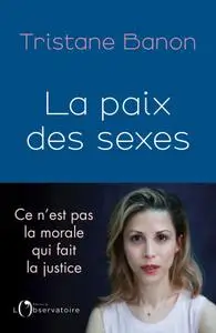 Tristane Banon, "La paix des sexes"