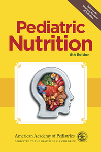 Pediatric Nutrition, 8th Edition