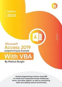 Microsoft Access 2019: Programming