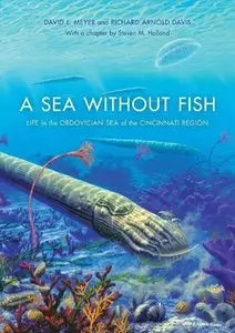 A Sea without Fish: Life in the Ordovician Sea of the Cincinnati Region (repost)