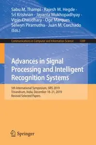 Advances in Signal Processing and Intelligent Recognition Systems: 5th International Symposium, SIRS 2019, Trivandrum, I