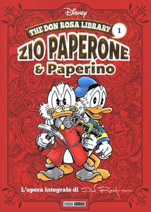 The Don Rosa Library - Volume 1 - Zio Paperone & Paperino