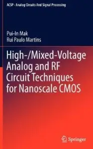 High-/Mixed-Voltage Analog and RF Circuit Techniques for Nanoscale CMOS [Repost]