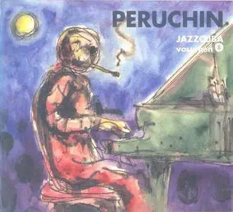 Peruchín - JazzCuba Volumen 8 (2007)