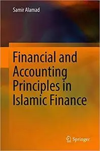 Financial and Accounting Principles in Islamic Finance