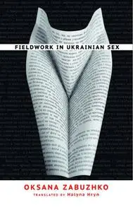 Fieldwork in Ukrainian Sex