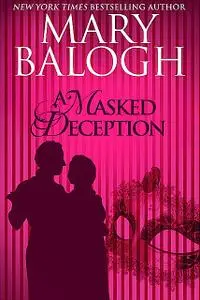 «A Masked Deception» by Mary Balogh