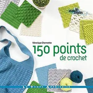 Veronique Chermette, "150 points de crochet"