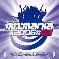 Mixmania 2006 Volume 3 (2006) (Dance)