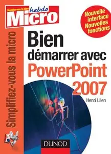 Bien démarrer avec PowerPoint 2007 (Repost)