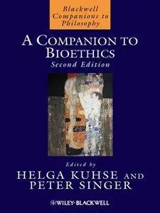 A Companion to Bioethics, 2nd Edition (Repost)