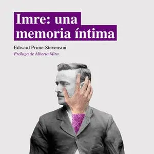 «Imre: una memoria íntima» by Edward-Prime Stevenson