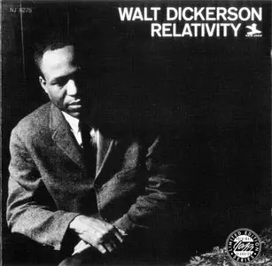 Walt Dickerson - Relativity (1995)