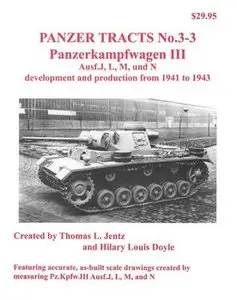 Panzerkampfwagen III (Panzer Tracts No.3-3) (repost new pdf 300 dpi)