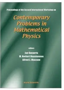 Contemporary Problems in Mathematical Physics